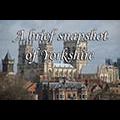 More information about "A BRIEF SNAPSHOT OF YORKSHIRE"