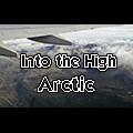 More information about "INTO THE HIGH ARCTIC"