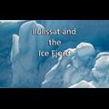 More information about "ILULISSAT AND THE ICE FJORD"
