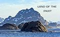 More information about "LAND OF THE INUIT"
